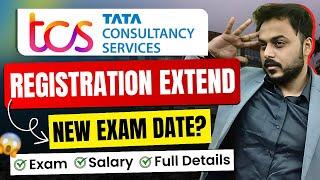 ⭕ BREAKING NEWS | TCS Last registration date changed, new exam date?