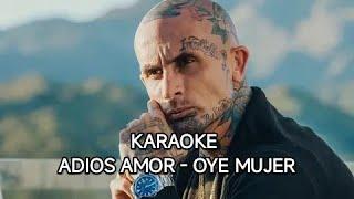 Adiós Amor - Oye Mujer KARAOKE PISTA GRATIS (Low Key) Medio tono abajo