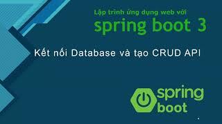 Spring boot 3 tutorial for beginners: connect to database with Spring JPA and create CRUD API