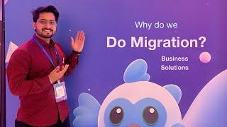 Why do we do the migration?  - Business solutions