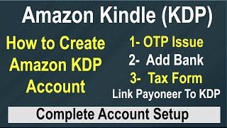 How To Create Amazon KDP Account (Complete)