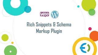 Rich Snippets and Schema Markup Plugin for WordPress and WooCommerce