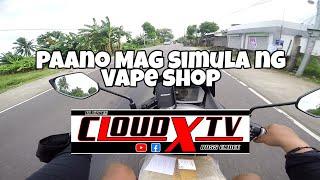 PANO MAG SIMULA NG VAPE SHOP + IDEAS