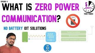 ZERO POWER Communication - Can this make Batteries OBSOLETE?