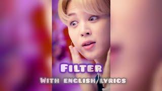 Filter by Jimin|Bts army playlist|He flirt with army like this️|Filter with english lyrics