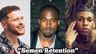 Famous people talk about NoFap /Seed Retention {NLE Choppa, Kanye West, Behzinga & more}