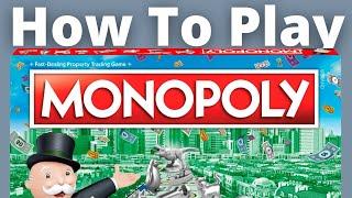 The COMPLETE Guide: How to Play Monopoly from (Start to Finish)