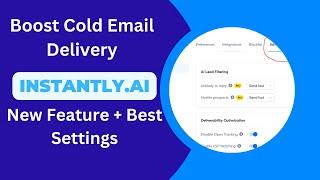 New Deliverability Feature | Best Campaign Settings for Instantly.ai