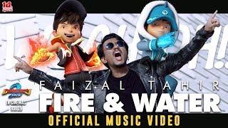 BoBoiBoy Movie 2 OST || Fire & Water - Faizal Tahir [Official Music Video]