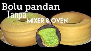 Resep Bolu Pandan Lembut Tanpa Mixer & Oven