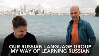 Our Russian Language Group - My Way of Learning Russian