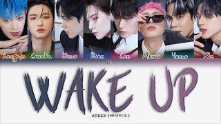 ATEEZ – Wake Up [ПЕРЕВОД НА РУССКИЙ/КИРИЛЛИЗАЦИЯ Color Coded Lyrics]