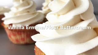 HOW TO MAKE COOKED FLOUR BUTTERCREAM FROSTING- Vanilla Ermine Frosting with vanilla cupcakes