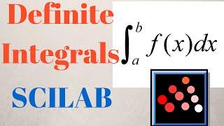 Definite Integrals in SCILAB Part 01 [TUTORIAL]