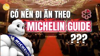 Cách Michelin Guide Đánh Giá 1 Nhà Hàng & Ai Là Người Quyết Định Những Ngôi Sao ???