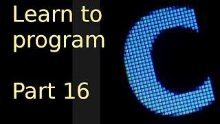 Learn to program with c - Part 16 - Function Pointers