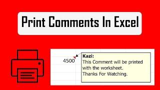 How to Print Comments in Microsoft Excel