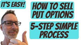 How To Sell Put Options - My 5-Step Simple Process