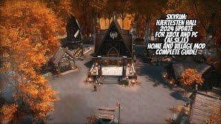 Skyrim Super Home/Village, Hjertesten Hall: Complete Guide,(January, 2024 Update) for PC