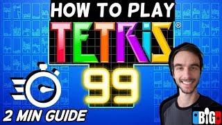Tetris 99: How to Play | 2 Minute Fast Guide (Nintendo Switch)