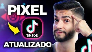 ATUALIZAÇÃO - PIXEL DO TIKTOK ADS