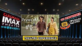 PREMALO | TELUGU SONG | THEATRE EXPERIENCE ||