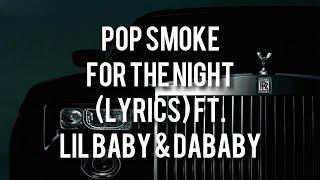 Pop Smoke - For The Night (Lyrics)