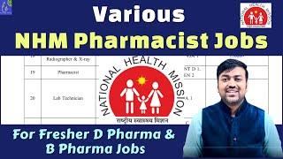 Pharmacist Jobs at NHM || For Fresher D Pharma & B Pharma Jobs at NHM || Pharmacy Jobs Update 2024