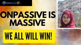 #ONPASSIVE || ONPASSIVE IS MASSIVE || WE ALL WILL WIN ||