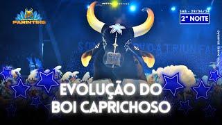 BOI BUMBÁ CAPRICHOSO EVOLUI LEVANTANDO POEIRA NA 2ª NOITE | 29/06/2024