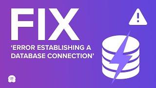 ️ Fix Error Establishing a Database Connection in WordPress 