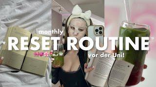 monthly reset routine  Vorbereitungen für die Uni 