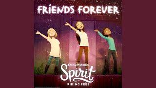 Friends Forever (Spirit: Riding Free)