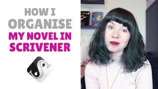 How I Organise My Novel in Scrivener