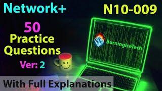 CompTIA Network+ (Certification Exam N10-009) | 50 Questions with Explanations