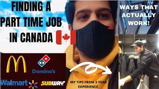 HOW TO FIND PART-TIME JOBS IN CANADA 2021? INTERNATIONAL STUDENT! WAYS THAT ACTUALLY WORK!