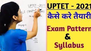 UPTET Preparation 2021 || UPTET 2021 Exam Pattern and Syllabus || UPTET 2021