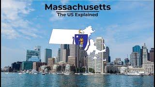 Massachusetts - The US Explained