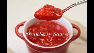 Strawberry Sauce! | Ep #233