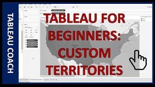 Tableau:  Create Custom Territories on a Map