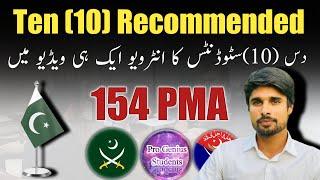 10 Recommended Candidates Interview Experience | 154 PMA Initial Interview