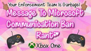 Message To Microsoft (Rant) Communication Banned