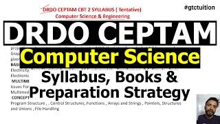 DRDO Ceptam Computer Science Syllabus ( tentative), Books and Preparation Strategy