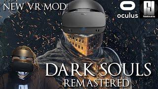 PRAISE THE VR MODDERS! - Amazing NEW Dark Souls Remaster VR Mod! // Oculus Rift S // RTX 2070 Super