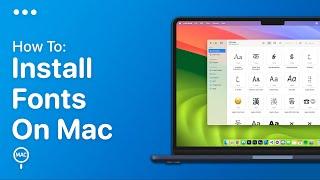 How To Install Fonts On Mac - Easy Guide