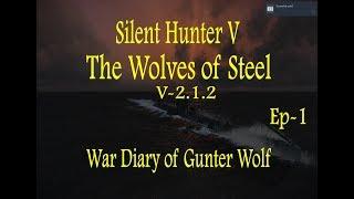 Silent Hunter V: The Wolves of Steel Ep 1 Baltic Operation