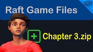 Raft Chapter 3 Added Into Game Files! (Not Clickbait)