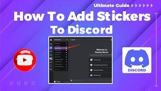 How to add stickers to discord 2024 (Quick Solution)