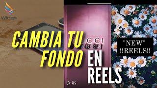 COMO CAMBIAR EL FONDO DE REELS Y TIK TOK | COMO EDITAR FONDO DE REELS  EN ANDROID