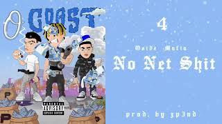 O SIDE MAFIA - NO NET SHIT (O COAST) (Official Audio)